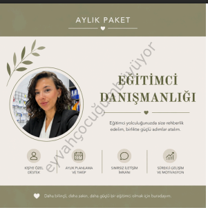 Eğitimci Danışmanlığı Aylık Paket: Sınıf Yönetimi ve Veli İletişimi