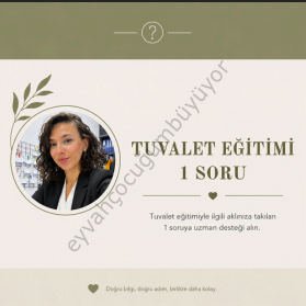 Tuvalet Eğitimi Hızlı Soru: 1 Soruda Net Çözüm