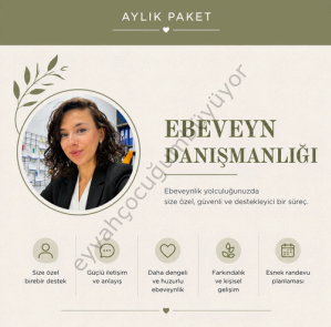 Ebeveyn Danışmanlığı (Aylık Paket)
