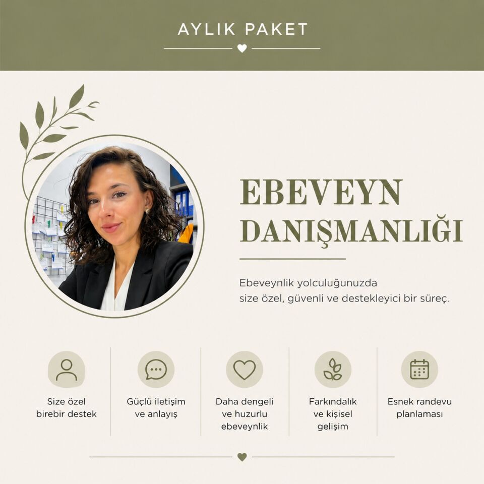Ebeveyn Danışmanlığı | Aylık Destek Paketi